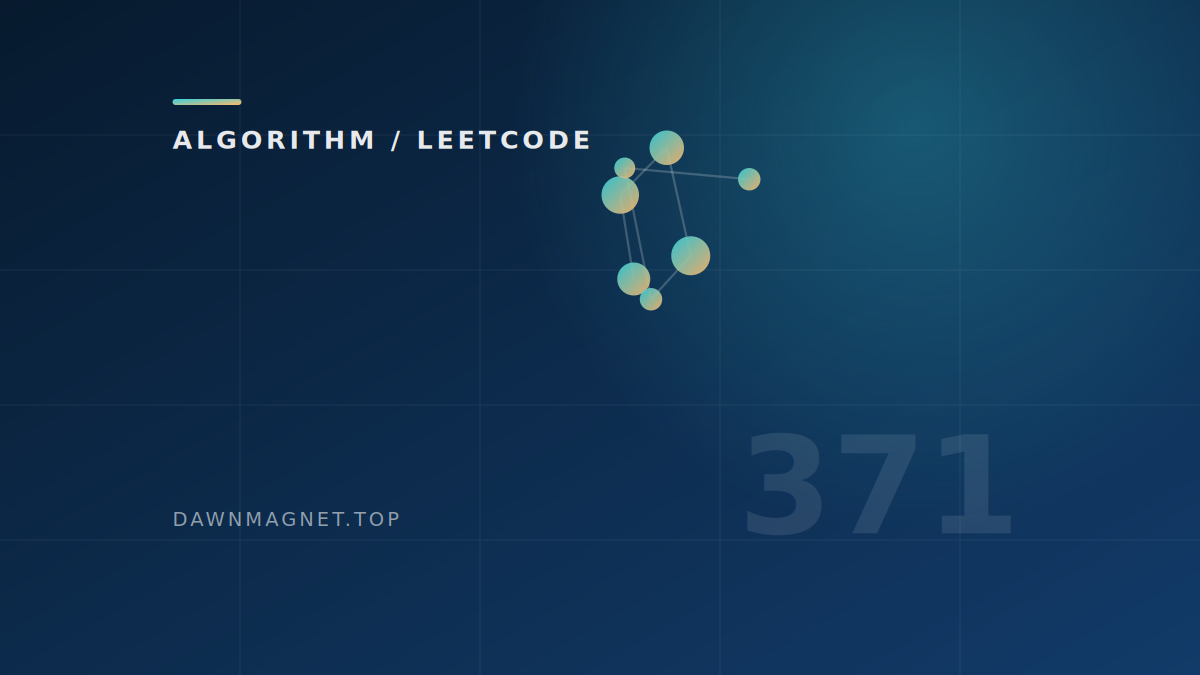 LeetCode 371: Sum of Two Integers